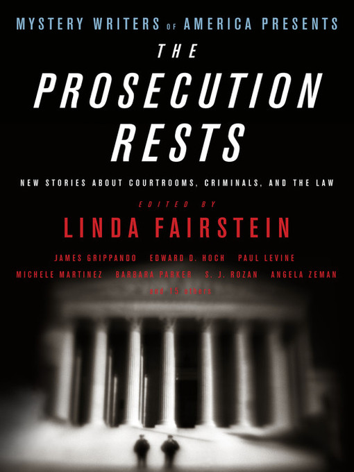Title details for Mystery Writers of America Presents the Prosecution Rests by Linda Fairstein - Wait list